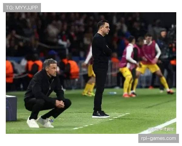 恩里克教练重塑青年才俊，新一代球员培养计划成效显著